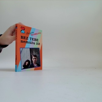 Bez Tebe nemůžu žít