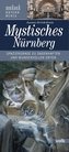 Mystisches Nürnberg