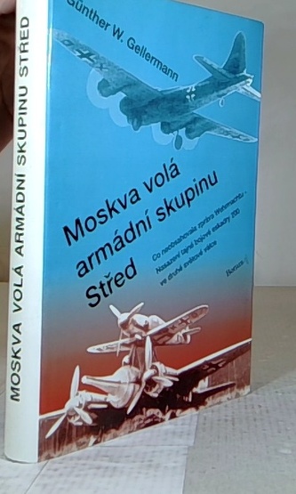 Moskva volá armádní skupinu Střed