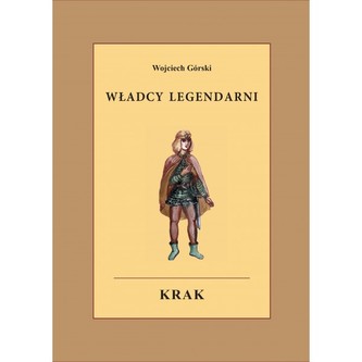 Władcy legendarni Krak