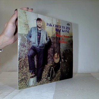 Jak chcete žít bez koní (LP)