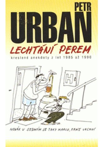 Lechtání perem [kreslené anekdoty z let 1985 až 1990]