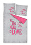 Povlečení All you need is LOVE 140/200, 70/80