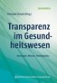 Transparenz im Gesundheitswesen
