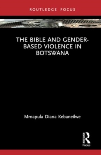 The Bible and Gender-based Violence in Botswana