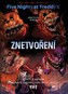 Five Nights at Freddy's: Znetvoření (grafický román)