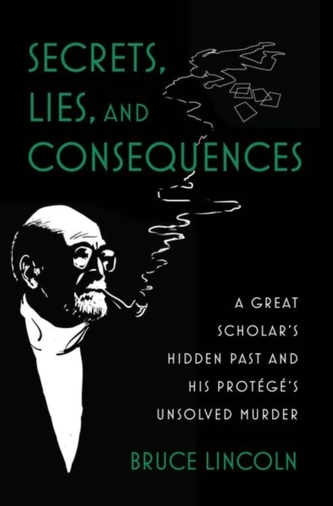 Secrets, Lies, and Consequences Secrets, Lies, and Consequences