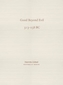 Good Beyond Evil