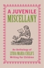 A Juvenile Miscellany