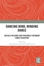 Dancing Mind, Minding Dance