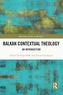 Balkan Contextual Theology