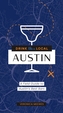 Drink Like a Local: Austin