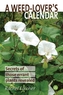 A Weed-Lover's Calendar