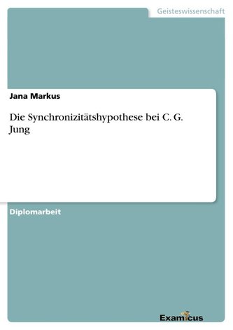 Die Synchronizitätshypothese bei C. G. Jung
