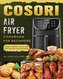 Cosori Air Fryer Cookbook For Beginners