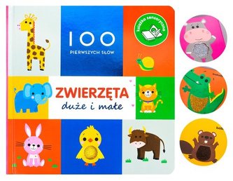 100 pierwszych słów Zwierzęta duże i małe
