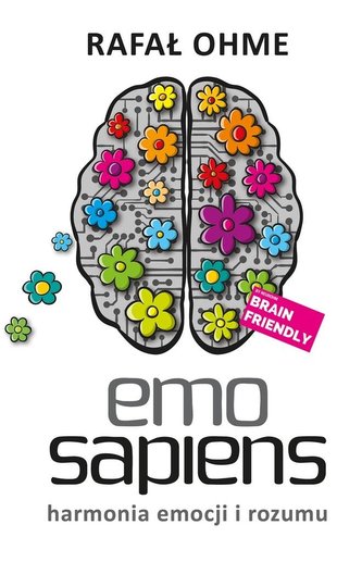 Emo Sapiens. Harmonia emocji i rozumu z autografem