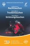 Aufbaukurs Nachttauchen - Spezialkurs Trockentauchen - Spezialkurs Strömungstauchen