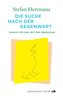 Die Suche nach der Gegenwart