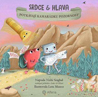 Srdce a Hlava potkávají kamarádku Pozornost Srdce a Hlava potkávají kamarádku Pozornost