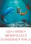 Les contes merveilleux d'Andersen  : Tome 2 (texte intégral)