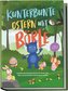 Kunterbunte Ostern mit Börle: Inspirierende Ostergeschichten für Kinder über Liebe, Zusammenhalt, Achtsamkeit und Mut | inkl. gr