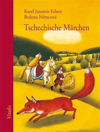 Tschechische Märchen Tschechische Märchen