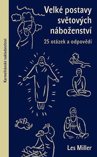 Velké postavy světových náboženství Velké postavy světových náboženství