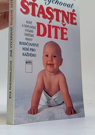 Jak vychovat šťastné dítě