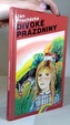 Divoké prazdniny