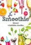 Smoothie Zdraví v každém doušku