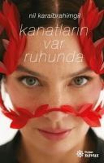 Kanatlarin var Ruhunda