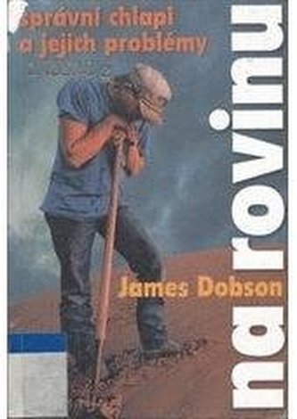 Na rovinu správní chlapi a jejich problémy