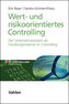 Wert- und risikoorientiertes Controlling