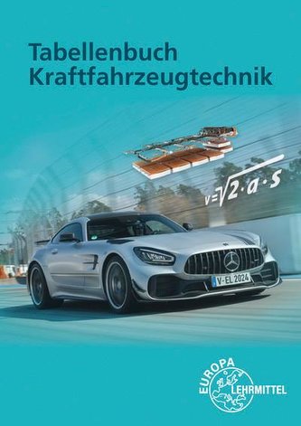 Tabellenbuch Kraftfahrzeugtechnik ohne Formelsammlung