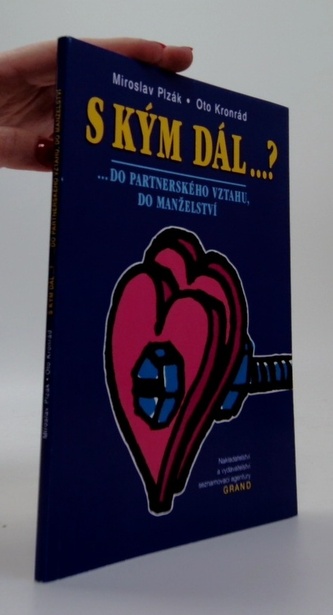 S kým dál..?