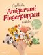 Niedliche Amigurumi-Fingerpuppen häkeln