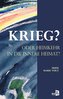 KRIEG? ODER HEIMKEHR IN DIE INNERE HEIMAT