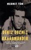 Deniz Gezmis Kahramandir