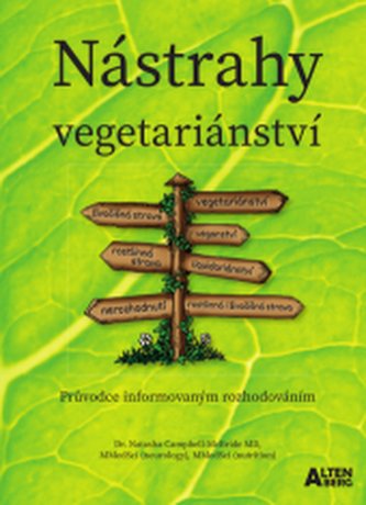 Nástrahy vegetariánství  Průvodce informovaným rozhodováním