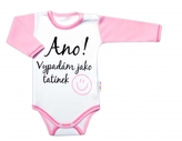 Body dlouhý rukáv s vtipným textem Baby Nellys, Ano! Vypadám jako tatínek, holka, vel. 68