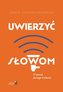 Uwierzyć słowom. O poezji Jerzego Lieberta