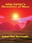 John Carter's Chronicles of Mars