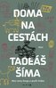 Doma na cestách - Mezi slony Konga a pouští Arábie