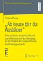 ¿Ab heute bist du Ausbilder¿