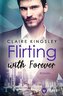 Flirting with Forever