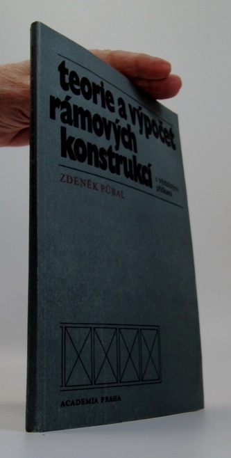 Teorie a výpočet rámových konstrukcí