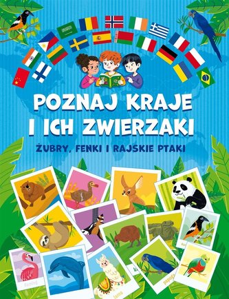 Poznaj kraje i ich zwierzaki. Żubry, fenki... Poznaj kraje i ich zwierzaki. Żubry, fenki...