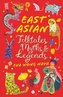 East Asian Folktales, Myths and Legends