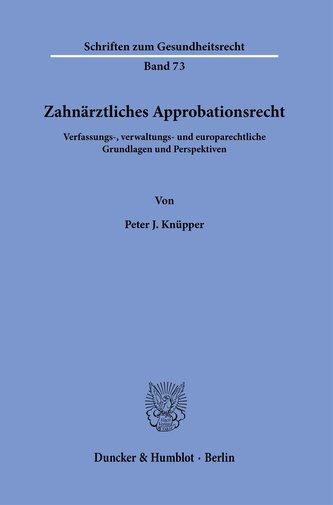 Zahnärztliches Approbationsrecht